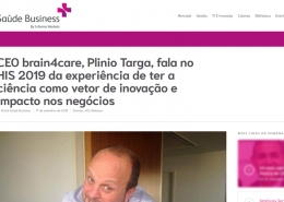 <h6><a href="http://v48x8x4zc88.c.updraftclone.com/wp-content/uploads/2022/02/CEO-brain4care-Plinio-Targa-fala-no-HIS-2019-da-experiencia-de-ter.pdf" target="_blank" rel="noopener">CEO brain4care, Plinio Targa, fala no HIS 2019 da experiência de ter a ciência como vetor de inovação e impacto nos negócios</a></h6><p><a href="http://v48x8x4zc88.c.updraftclone.com/wp-content/uploads/2022/02/CEO-brain4care-Plinio-Targa-fala-no-HIS-2019-da-experiencia-de-ter.pdf" target="_blank" rel="noopener">Saúde Business</a></p>
