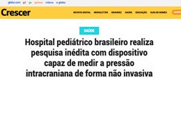 <h6><a href="http://v48x8x4zc88.c.updraftclone.com/wp-content/uploads/2021/09/Hospital-pediatrico-brasileiro-realiza-pesquisa-inedita_Revista_Crescer.pdf" target="_blank" rel="noopener">Hospital pediátrico brasileiro realiza pesquisa inédita com dispositivo capaz de medir a pressão intracraniana de forma não invasiva</a></h6><p><a href="http://v48x8x4zc88.c.updraftclone.com/wp-content/uploads/2021/09/Hospital-pediatrico-brasileiro-realiza-pesquisa-inedita_Revista_Crescer.pdf" target="_blank" rel="noopener">Revista Crescer</a></p>