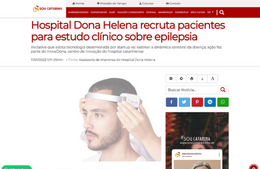 <h6><a href="https://www.soucatarina.com.br/noticias/958-hospital-dona-helena-recruta-pacientes-para-estudo-clinico-sobre-epilepsia" target="_blank" rel="noopener">Hospital Dona Helena recruta pacientes para estudo clínico sobre epilepsia</a></h6><p><a href="https://www.soucatarina.com.br/noticias/958-hospital-dona-helena-recruta-pacientes-para-estudo-clinico-sobre-epilepsia" target="_blank" rel="noopener">Sou Catarina</a></p>