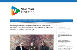 <h6><a href="https://valemaisnoticia.com.br/2023/05/08/tecnologia-brasileira-de-monitorizacao-nao-invasiva-da-pressao-e-complacencia-intracraniana-e-tema-de-entrevista-no-canal-da-moberg-analytics-eua/" target="_blank" rel="noopener">Tecnologia brasileira de monitorização não invasiva da pressão e complacência intracraniana é tema de entrevista no canal da Moberg Analytics (EUA)</a></h6><p><a href="https://valemaisnoticia.com.br/2023/05/08/tecnologia-brasileira-de-monitorizacao-nao-invasiva-da-pressao-e-complacencia-intracraniana-e-tema-de-entrevista-no-canal-da-moberg-analytics-eua/" target="_blank" rel="noopener">Vale mais Notícias</a></p>