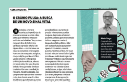 <h6><a href="https://s3.amazonaws.com/static.resources/original_page/05367f96aaa89956d7139ebba63e86fe?AWSAccessKeyId=AKIAVXOJ7J3IBUN3XNWG&Expires=1687520441&Signature=k6oHMPbeaPeNqUPcqKn3g3VAzTM%3D" target="_blank" rel="noopener">O crânio pulsa: a busca de um novo sinal vital</a></h6><p><a href="https://s3.amazonaws.com/static.resources/original_page/05367f96aaa89956d7139ebba63e86fe?AWSAccessKeyId=AKIAVXOJ7J3IBUN3XNWG&Expires=1687520441&Signature=k6oHMPbeaPeNqUPcqKn3g3VAzTM%3D" target="_blank" rel="noopener">Veja Saúde Impresso</a></p>