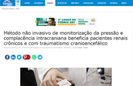 <h6><a href="https://www.segs.com.br/saude/380087-metodo-nao-invasivo-de-monitorizacao-da-pressao-e-complacencia-intracraniana-beneficia-pacientes-renais-cronicos-e-com-traumatismo-cranioencefalico" target="_blank" rel="noopener">Método não invasivo de monitorização da pressão e complacência intracraniana beneficia pacientes renais crônicos e com traumatismo cranioencefálico</a></h6><p><a href="https://www.segs.com.br/saude/380087-metodo-nao-invasivo-de-monitorizacao-da-pressao-e-complacencia-intracraniana-beneficia-pacientes-renais-cronicos-e-com-traumatismo-cranioencefalico" target="_blank" rel="noopener">Segs</a></p>