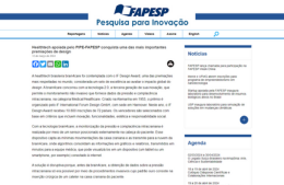 <h6><a href="https://pesquisaparainovacao.fapesp.br/healthtech_apoiada_pelo_pipefapesp_conquista_uma_das_mais_importantes_premiacoes_de_design/3050" target="_blank" rel="noopener">Healthtech apoiada pelo PIPE-FAPESP conquista uma das mais importantes premiações de design</a></h6><p><a href="https://pesquisaparainovacao.fapesp.br/healthtech_apoiada_pelo_pipefapesp_conquista_uma_das_mais_importantes_premiacoes_de_design/3050" target="_blank" rel="noopener"> FAPESP PESQUISA</a></p>