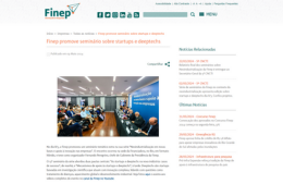 <h6><a href="http://www.finep.gov.br/noticias/todas-noticias/6792-finep-promove-seminario-sobre-startups-e-deeptechs" target="_blank" rel="noopener">Finep promove seminário sobre startups e deeptechs</a></h6><p><a href="http://www.finep.gov.br/noticias/todas-noticias/6792-finep-promove-seminario-sobre-startups-e-deeptechs" target="_blank" rel="noopener">FINEP - Financiadora de Inovação e Pesquisa</a></p>
