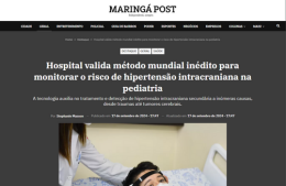 <h6><a href="https://maringapost.com.br/destaque/2024/09/17/hospital-valida-metodo-mundial-inedito-para-monitorar-o-risco-de-hipertensao-intracraniana-na-pediatria/" target="_blank" rel="noopener">Hospital valida método mundial inédito para monitorar o risco de hipertensão intracraniana na pediatria</a></h6><p><a href="https://maringapost.com.br/destaque/2024/09/17/hospital-valida-metodo-mundial-inedito-para-monitorar-o-risco-de-hipertensao-intracraniana-na-pediatria/" target="_blank" rel="noopener">Maringá Post</a></p>